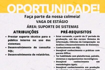 Vaga para Estágio em Suporte de Sistemas