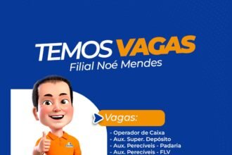 Vaga para Operador de Caixa, Aux. Super. Depósito, Aux. Perecíveis - Padaria, Aux. Perecíveis - FLV, Açougueiro