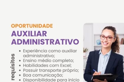 Vaga para Auxiliar Administrativo