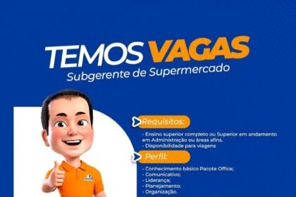 Vaga para Subgerente de Supermercado