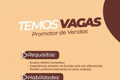 Vaga para Promotor de Vendas