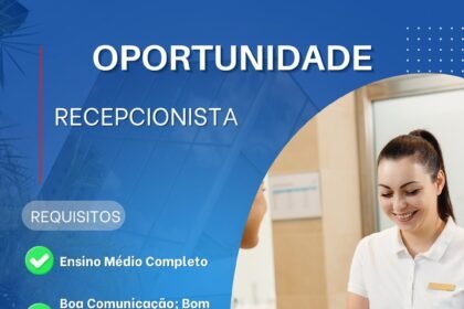 Vaga para Recepcionista