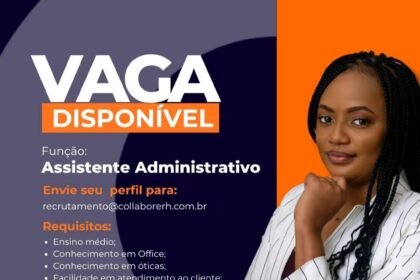 Vaga de emprego para Assistente Administrativo