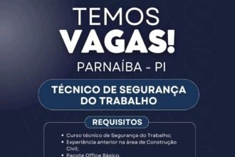 Vaga de emprego para Téc. de Segurança do Trabalho em Parnaíba